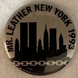 Mr. Leather New York 1993 Pin 2 1/8" diameter Metal and plastic coating